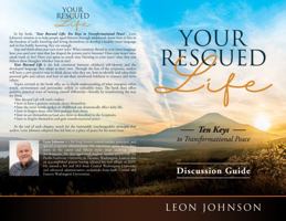 Your Rescued Life Discussion Guide: Ten Keys to Transformational Peace 173636331X Book Cover