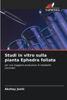 Studi in vitro sulla pianta Ephedra foliata 6204110713 Book Cover