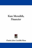 Kate Meredith, Financier 1718721374 Book Cover