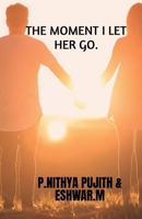 The Moment I Let Her Go 163904941X Book Cover