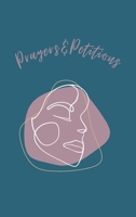 Prayers and Petitions Hardcover Journal B0BC2JFJB6 Book Cover