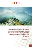 Water Resources and Environmental Impact Assessment in North Africa: wreiana 2017 3330875771 Book Cover