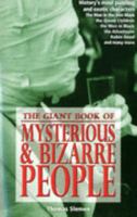 Mysterious and Bizarre People: Giant Book Of... 1845292111 Book Cover