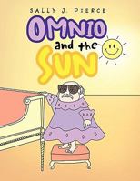 OMNIO and THE SUN 1456810510 Book Cover