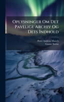 Oplysninger Om Det Pavelige Archiv Og Dets Indhold 1023858193 Book Cover