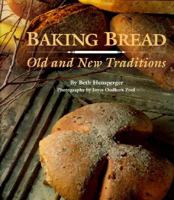 Baking Bread: Old and New Traditions 0811800784 Book Cover