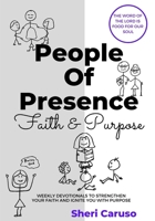People of Presence Faith & Purpose B08DQQHW9Y Book Cover