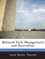 National Park Management and Recreation 1288673604 Book Cover