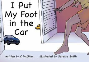 I Put My Foot in the Car B0DT1FZMGL Book Cover