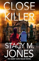 Close Killer B0CH2CZ22F Book Cover