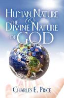Human Nature and the Divine Nature of God 1460980514 Book Cover