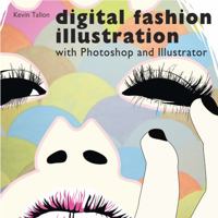 Fashion Illustration with Photoshop 0713490586 Book Cover