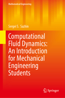 Computational Fluid Dynamics: An Introduction for Mechanical Engineering Students (Mathematical Engineering) 3031863720 Book Cover