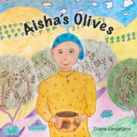 Aisha's Olives B08QFKGLS6 Book Cover