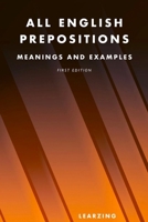 All English Prepositions: Meanings and Examples B0CHL7DFDS Book Cover