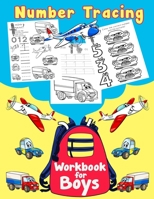 Number Tracing: Workbook for Boys: Numbers Practice Workbook for Preschoolers and Kids Ages 3-5 B086Y4F59Y Book Cover