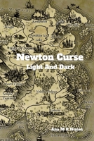 Newtons Curse: Light And Dark: Part One 1447560205 Book Cover
