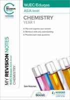 My Revision Notes: Wjec/eduqas As/a-level Year 1 Chemistry 1398327263 Book Cover