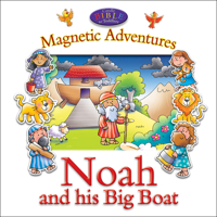 Noah and His Big Boat--Magnetic Adventures 1781282277 Book Cover