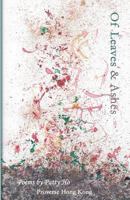 Of Leaves and Ashes 9888228048 Book Cover