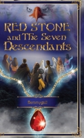 Red Stone and The Seven Descendants B08MMT4LMN Book Cover