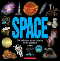 Space: The Definitive Visual Catalog: The Definitive Visual Catalog 1338291963 Book Cover