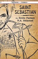 Saint Sebastian: An Erotic Fantasy 1648411703 Book Cover