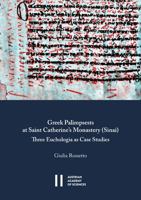 Greek Palimpsests at Saint Catherine's Monastery (Sinai): Three Euchologia as Case Studies 3700189109 Book Cover