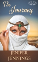 The Journey: A Biblical Historical featuring the faith journey of Rebekah 1954105193 Book Cover