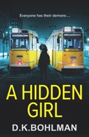 A Hidden Girl 0993426220 Book Cover