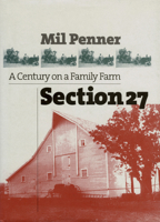 Section 27: A Century on a Family Farm 0700611967 Book Cover