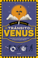 El tránsito de Venus / The Transit of Venus (Spanish Edition) 6073847556 Book Cover