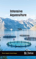 Intensive Aquaculture 1774691302 Book Cover