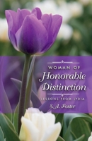Woman of Honorable Distinction: Lessons from Lydia 1483572870 Book Cover