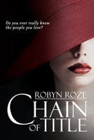Chain of Title 0996144544 Book Cover