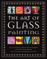 The Art of Glass Painting 1842298011 Book Cover