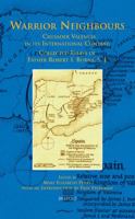 BCEEC 02 Warrior Neighbours, Crusader Valencia in its International Context, Collected Essays of Father Robert I. Burns, SJ: Crusader Valencia in Its International Context, Collected Essays of Father  2503532152 Book Cover