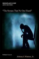 "The Scream That No One Heard." 1312960248 Book Cover