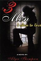 3 Men I Chose to Love 0974641103 Book Cover