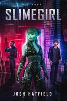 Slimegirl 1076153054 Book Cover