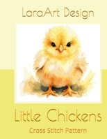 Little Chickens: Cross Stitch Pattern (Animals and floral cross-stitches pattern) B0F3XJ7QVG Book Cover