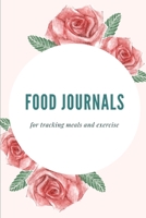 Food Journals For Tracking Meals And Exercise: 90 Day Diet Diary And Exercise Journal For Weight Loss And Get Slim 1692869612 Book Cover