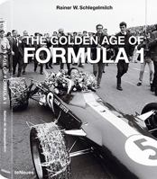 The Golden Age of Formula 1 3832769234 Book Cover