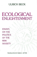Ecological Enlightenment: Essays on the Politics of the Risk Society 1573923982 Book Cover