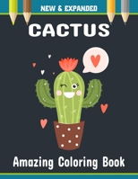Amazing Cactus Coloring Book: Stress Relieving and Relaxation Cactus Books for Adults and Kids B087SCCXPY Book Cover
