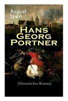Hans Georg Portner (Historischer Roman) - Vollst�ndige Ausgabe 8026886070 Book Cover