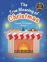 The True Meaning of Christmas 1665765011 Book Cover