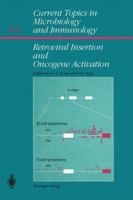 Retroviral Insertion and Oncogene Activation 3642765262 Book Cover