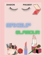 Makeup glamour B0CHL7K25S Book Cover