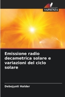 Emissione radio decametrica solare e variazioni del ciclo solare 6206421414 Book Cover